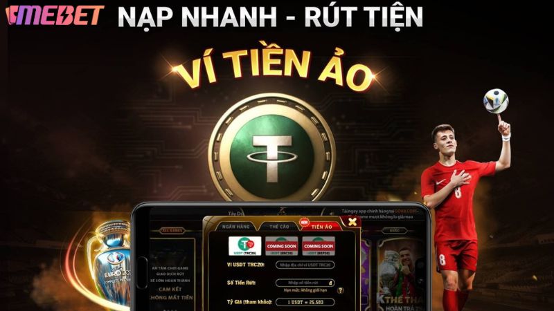 Giới thiệu rút tiền Mebet qua tiền ảo