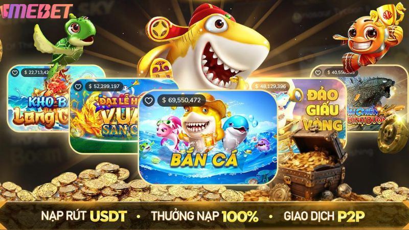 Tính năng đặc biệt của game bắn cá Mebet
